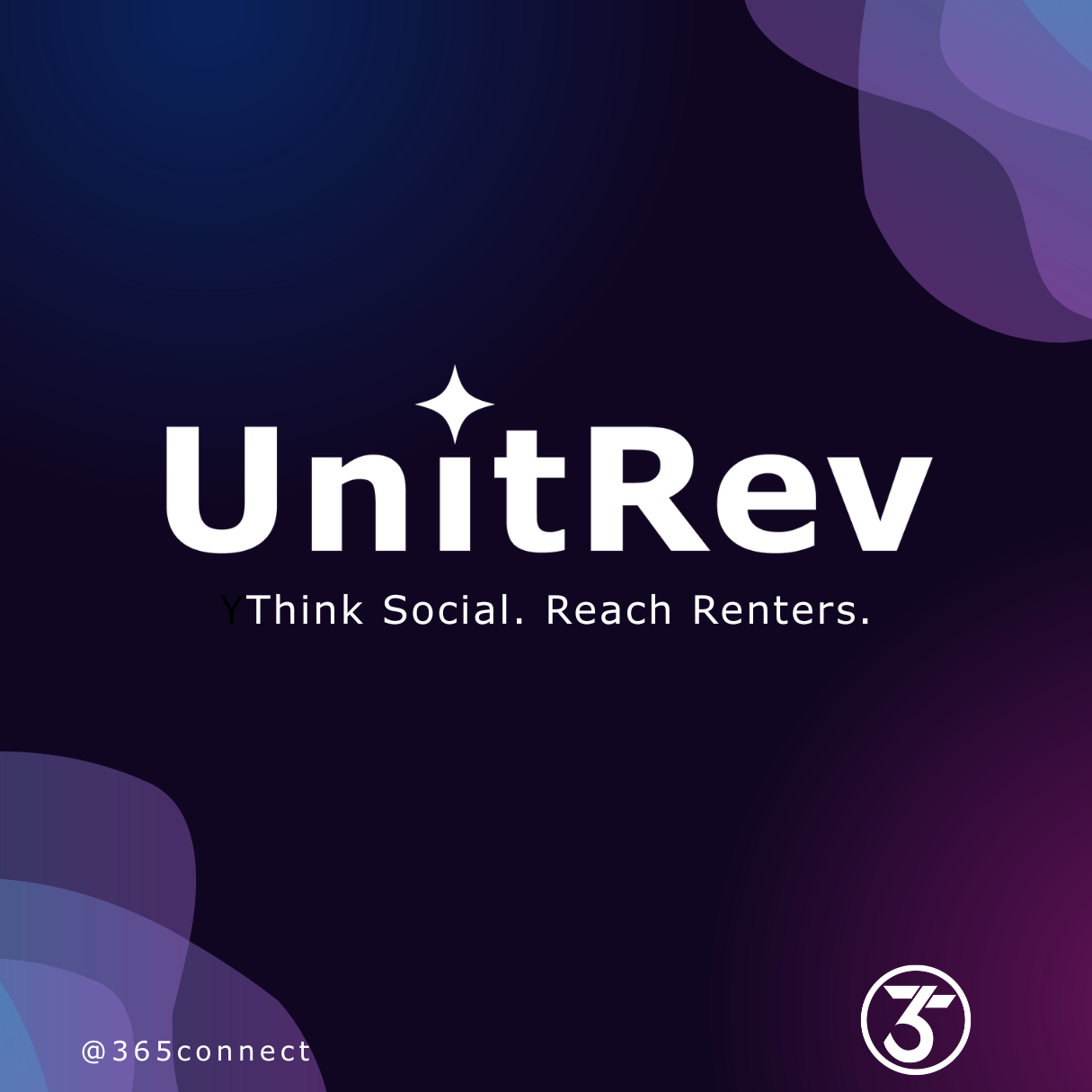 UnitRev - Think Social. Reach Renters. - @365connect